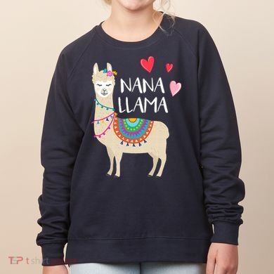 Nana Llama Cute Love Llamas & Alpacas Gift Tees Women's Sweatshirt