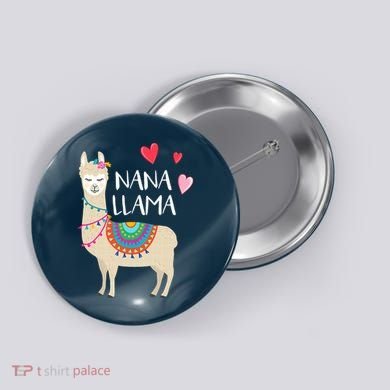 Nana Llama Cute Love Llamas & Alpacas Gift Tees Button