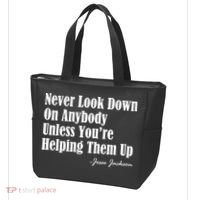 Never Look Down On Anybody Unless You’re Helping Them Up Jesse Jackson Tote Bag thumb 3