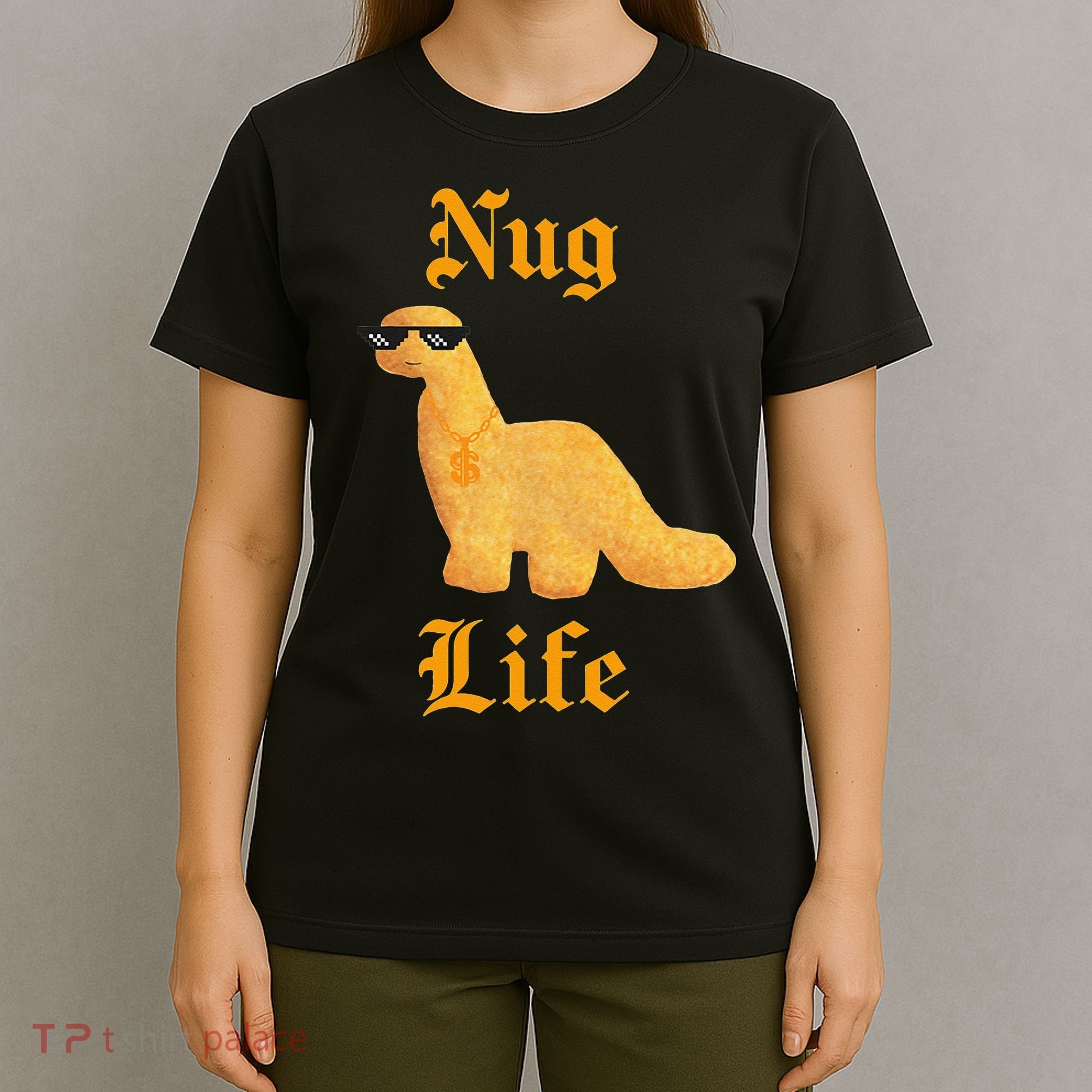 Nug Life Dino Nuggs Dino Chicken Nuggets Dinosaur Nugget T-Shirt