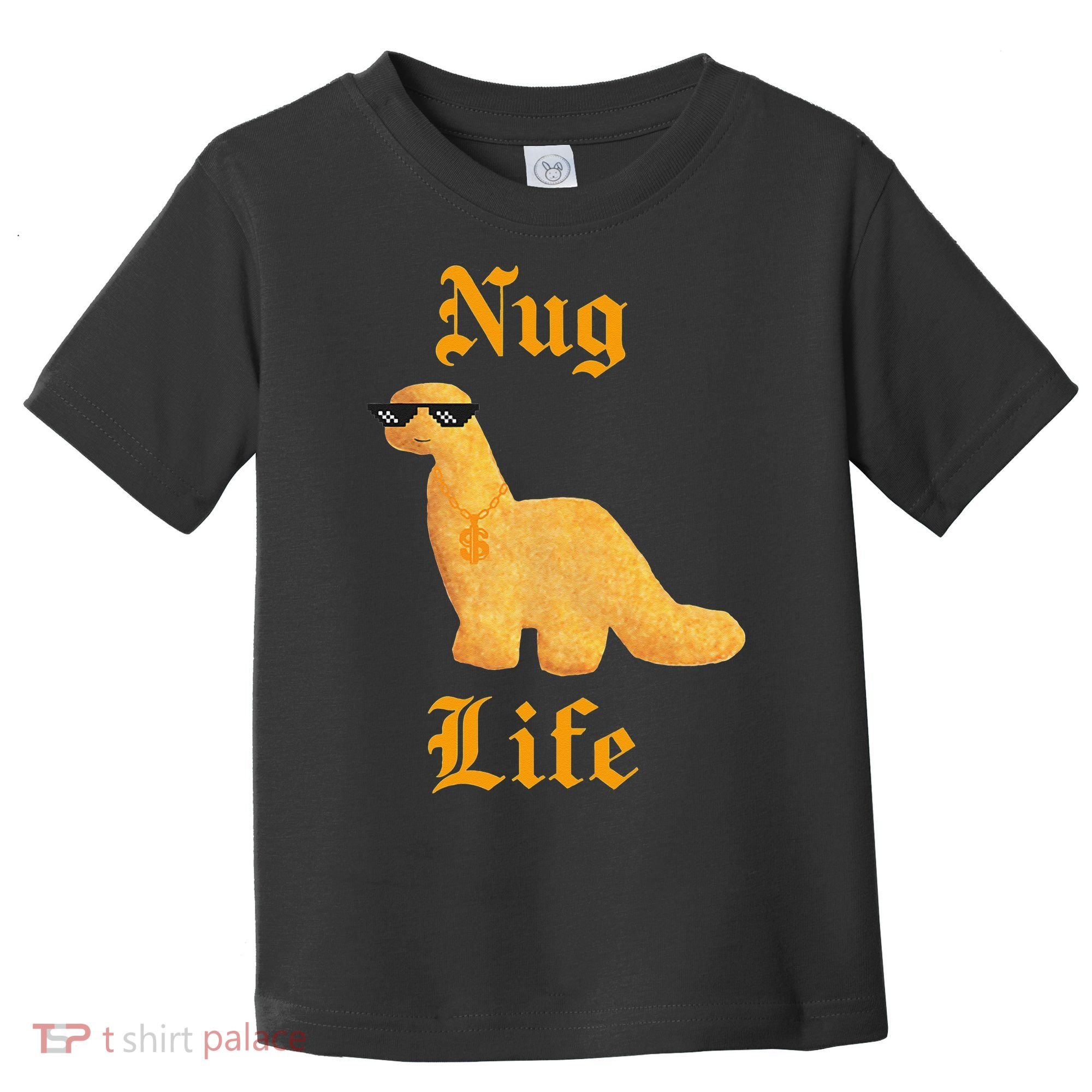 Nug Life Dino Nuggs Dino Chicken Nuggets Dinosaur Nugget Toddler T-Shirt
