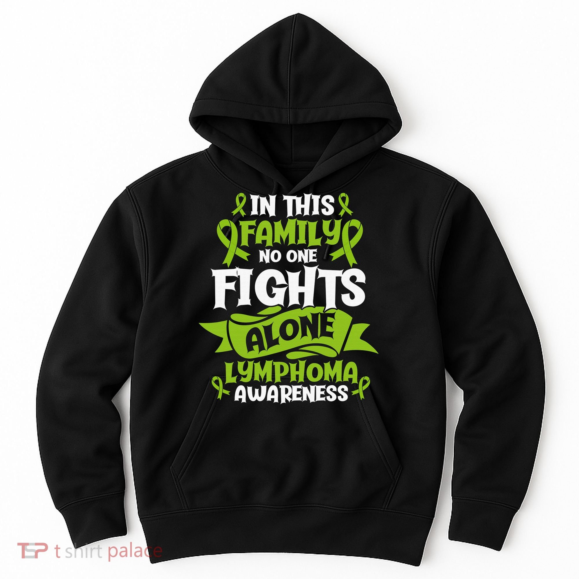 Non-Hodgkin Lymphoma Family Support Cancer Awareness Hoodie