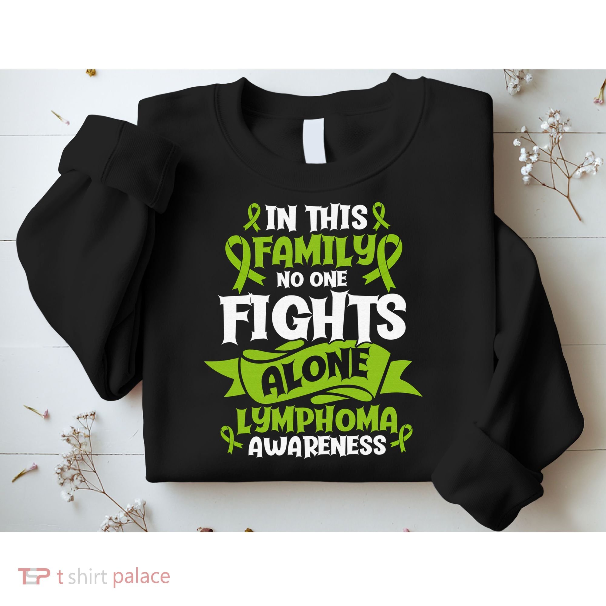 Non-Hodgkin Lymphoma Family Support Cancer Awareness Sweatshirt