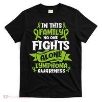Non-Hodgkin Lymphoma Family Support Cancer Awareness T-Shirt thumb 0