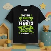 Non-Hodgkin Lymphoma Family Support Cancer Awareness Toddler T-Shirt thumb 3