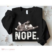 Nope Lazy French Bulldog Dog Lover Gift Sweatshirt thumb 2