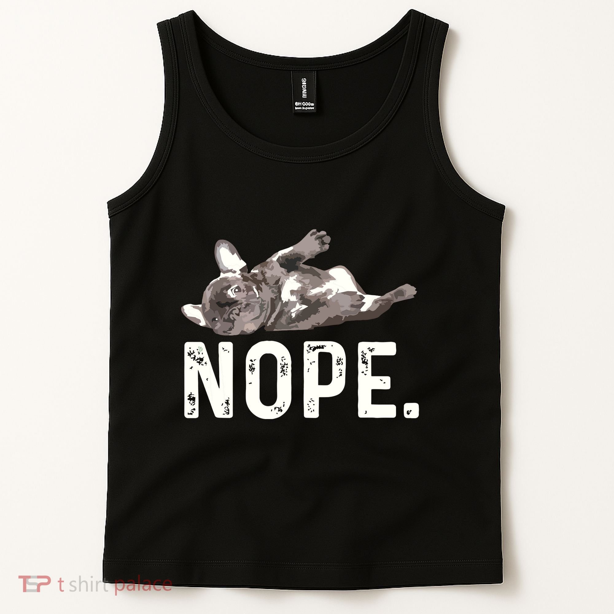 Nope Lazy French Bulldog Dog Lover Gift Tank Top