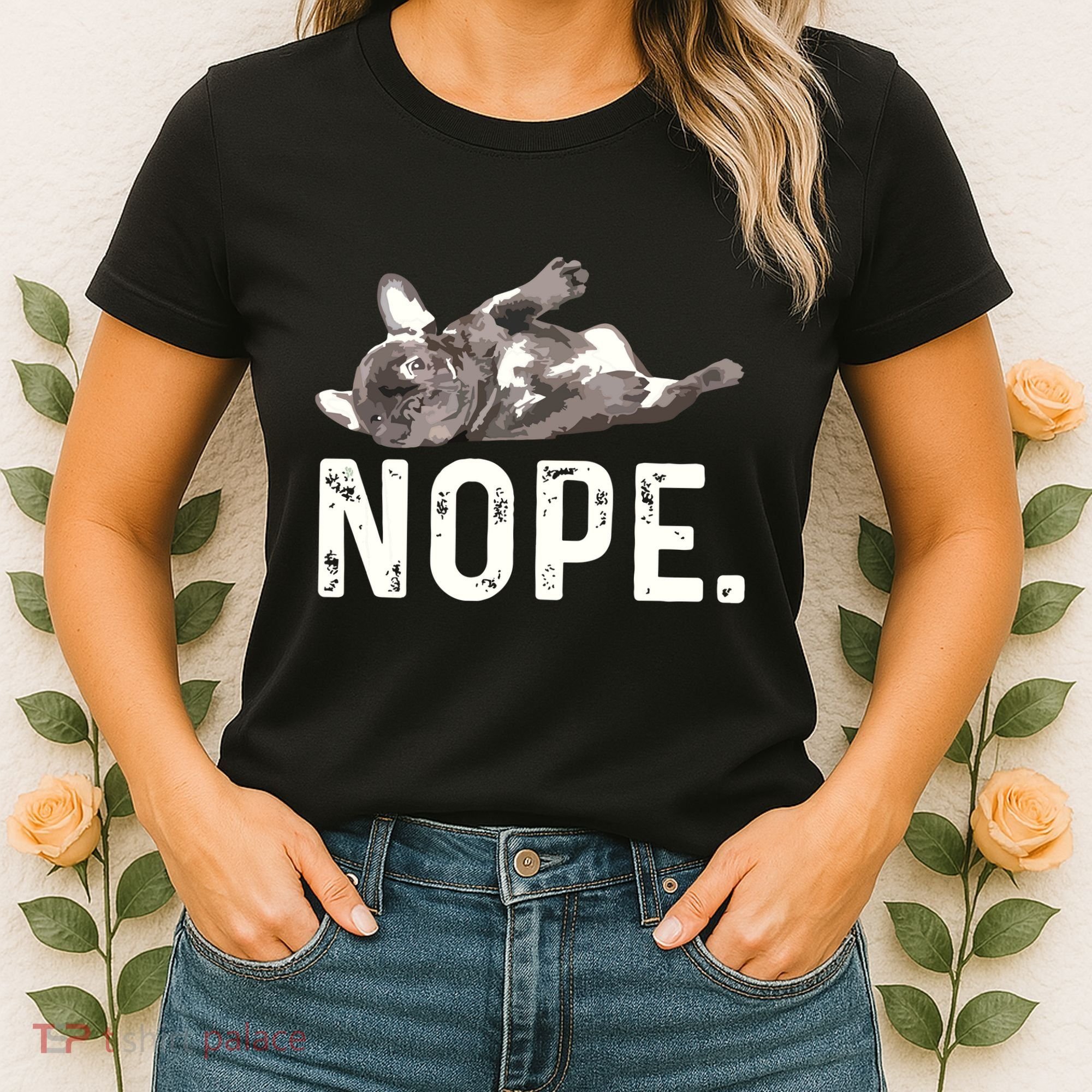 Nope Lazy French Bulldog Dog Lover Gift Women's T-Shirt