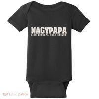 Nagypapa Like Grandpa Only Cooler Hungarian Grandfather Gift Baby Bodysuit thumb 0
