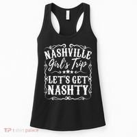 Nashville Lets Get Nashty Bachelorette Party Girls Trip Gift Women's Tank Top thumb 0