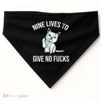 Nine Lives Give No Fucks USA-Made Doggie Bandana thumb 0