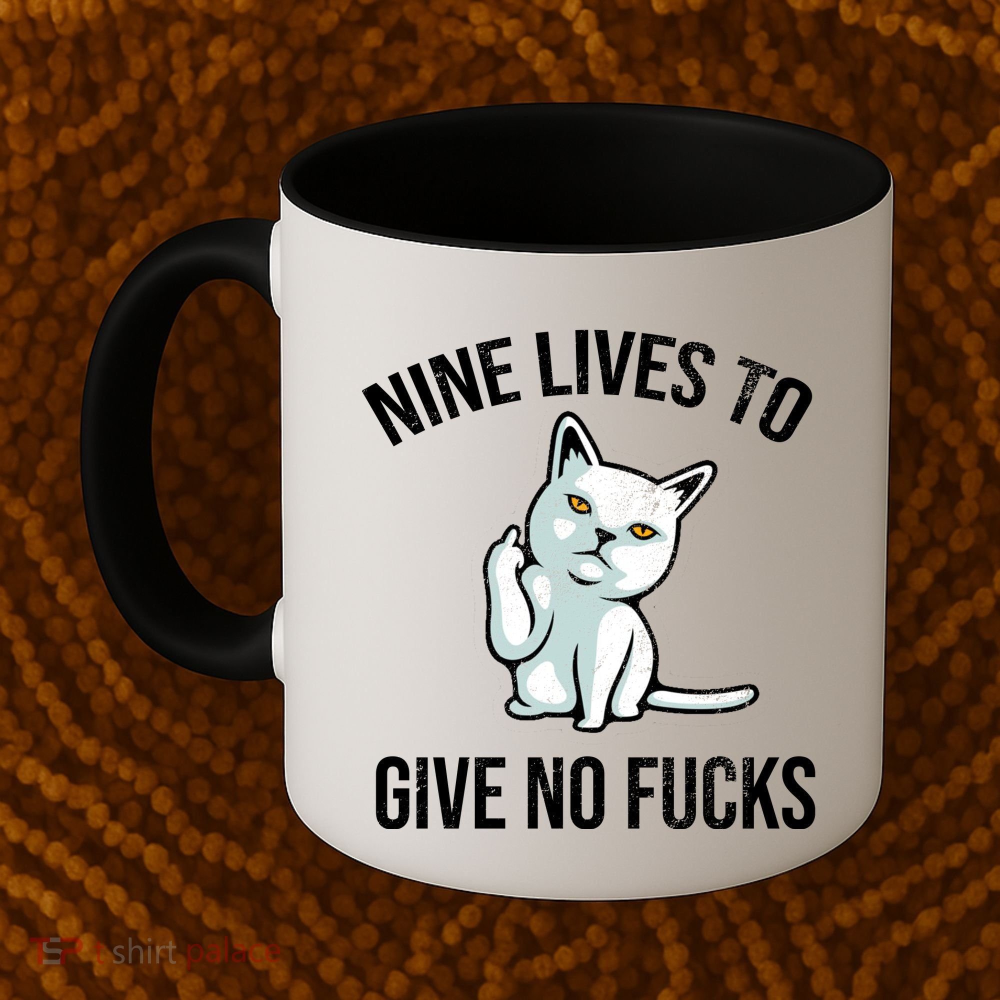 Nine Lives Give No Fucks Coffee Mug