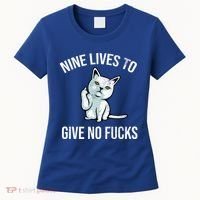 Nine Lives Give No Fucks Women's T-Shirt thumb 0