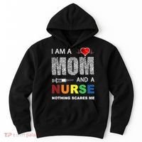 Nurse Lovers I Am A Mom And A Nurse Nothing Scares Me Hoodie thumb 0