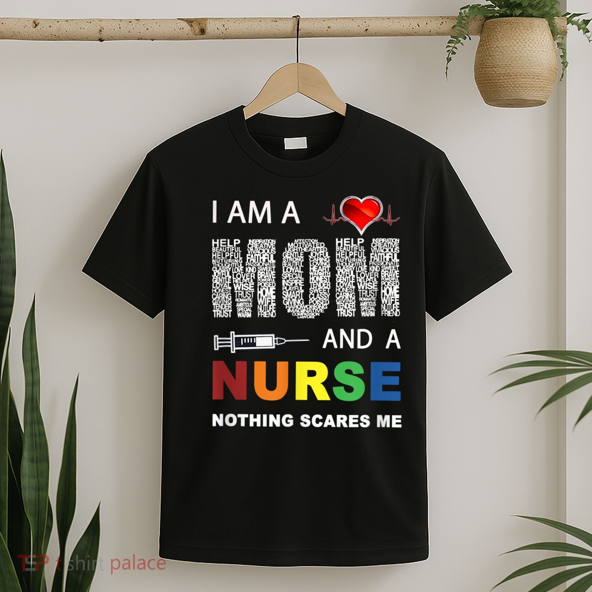 Nurse Lovers I Am A Mom And A Nurse Nothing Scares Me T-Shirt