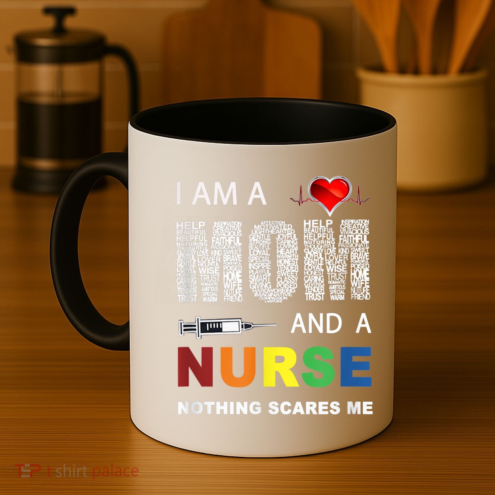 Nurse Lovers I Am A Mom And A Nurse Nothing Scares Me Coffee Mug
