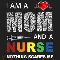 Nurse Lovers I Am A Mom And A Nurse Nothing Scares Me Hat thumb 2
