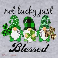 Not Lucky Just Blessed Gnomes Shamrock St Patrick Day Irish Women's Sweatshirt thumb 2