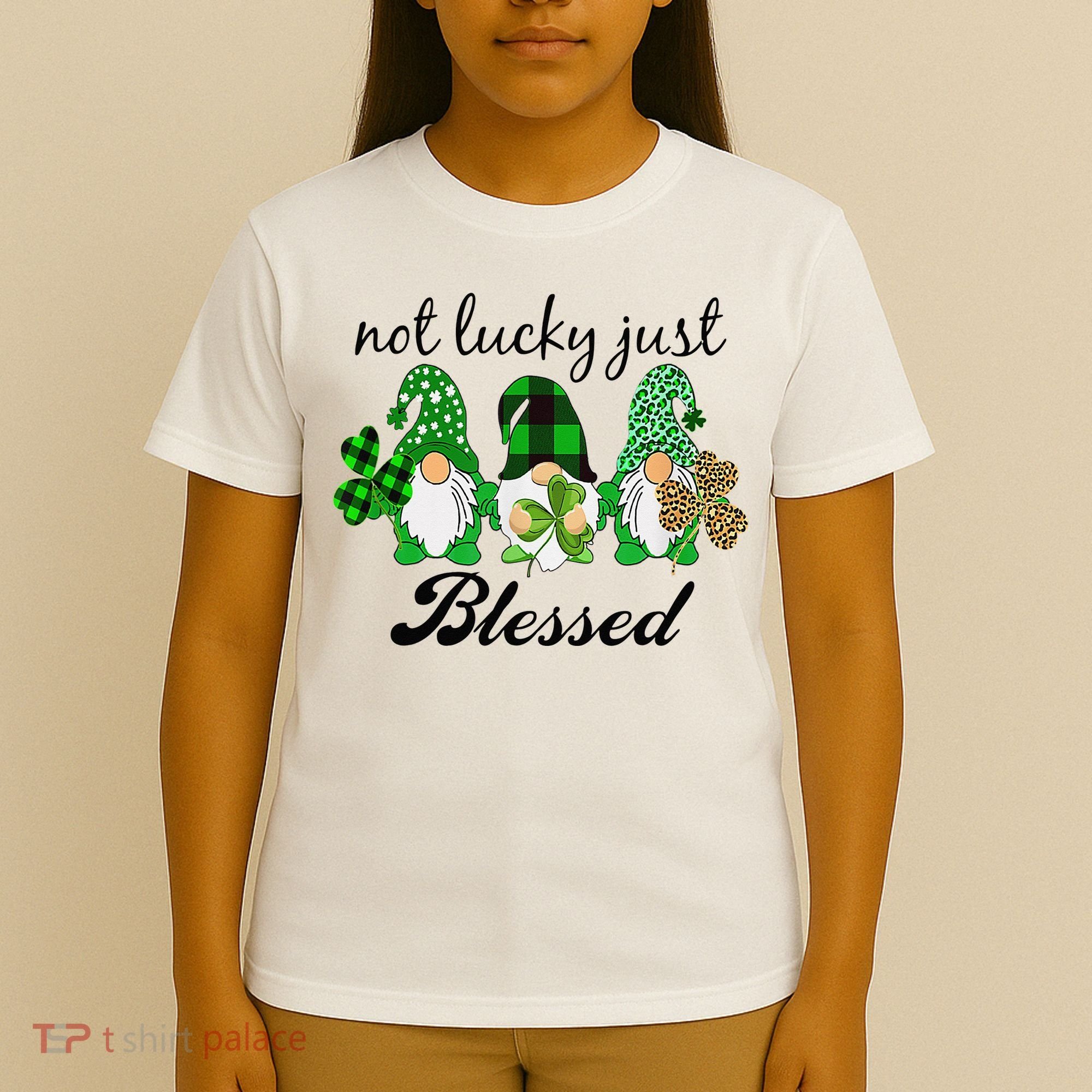 Not Lucky Just Blessed Gnomes Shamrock St Patrick Day Irish T-Shirt