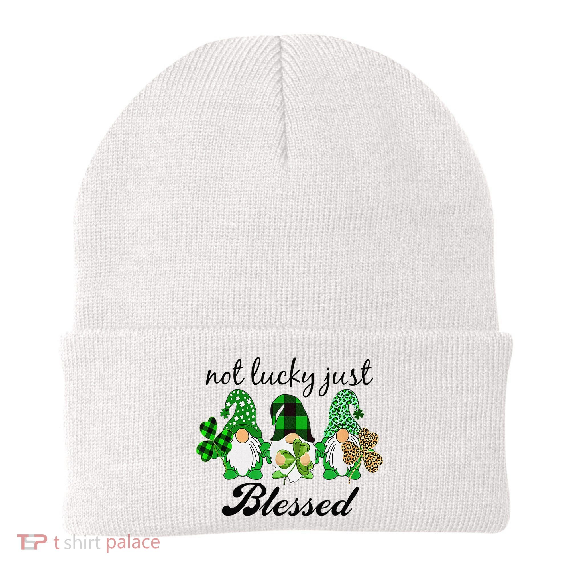 Not Lucky Just Blessed Gnomes Shamrock St Patrick Day Irish Beanie
