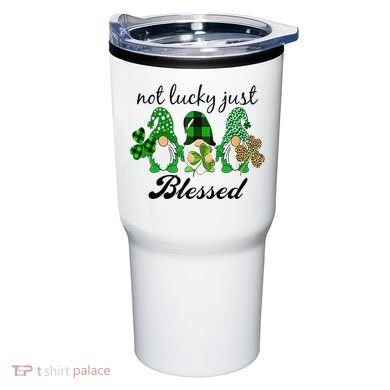 Not Lucky Just Blessed Gnomes Shamrock St Patrick Day Irish Tumbler