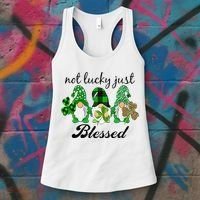 Not Lucky Just Blessed Gnomes Shamrock St Patrick Day Irish Women's Tank Top thumb 3