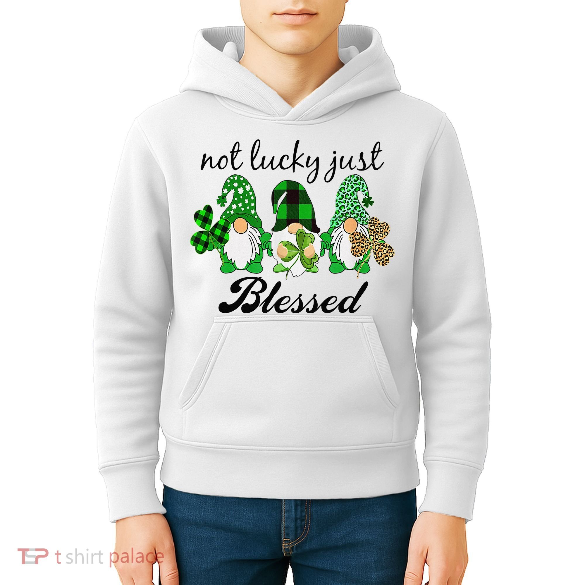 Not Lucky Just Blessed Gnomes Shamrock St Patrick Day Irish Kids Hoodie