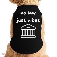 No Law Just Vibes Doggie Tank thumb 0