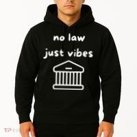 No Law Just Vibes Hoodie thumb 2