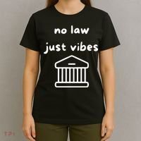 No Law Just Vibes T-Shirt thumb 4