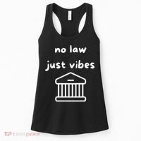 No Law Just Vibes Women's Tank Top thumb 0