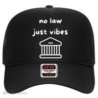 No Law Just Vibes Hat thumb 0
