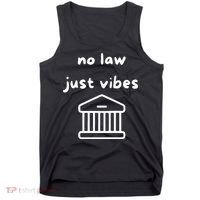 No Law Just Vibes Tank Top thumb 0