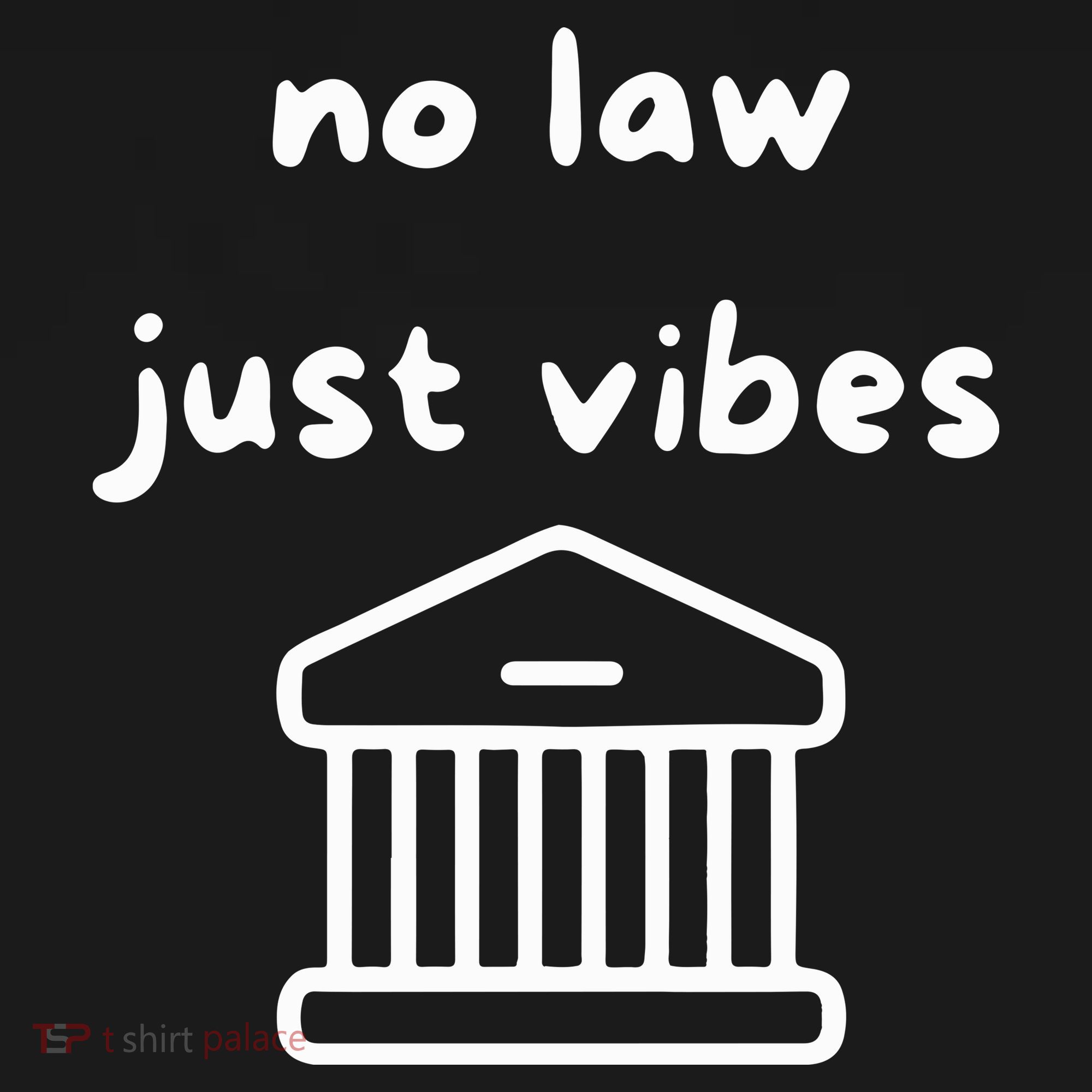 No Law Just Vibes Kids T-Shirt