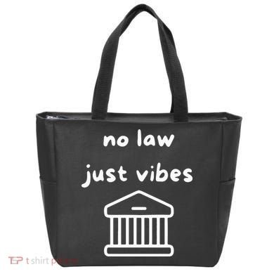 No Law Just Vibes Tote Bag