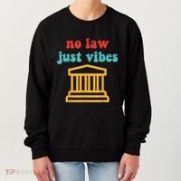 No Law Just Vibes Women's Sweatshirt thumb 0