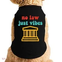No Law Just Vibes Doggie Tank thumb 0