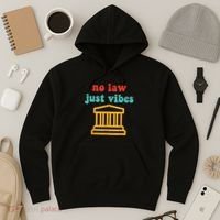 No Law Just Vibes Hoodie thumb 3