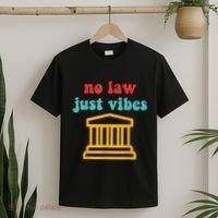 No Law Just Vibes T-Shirt thumb 2