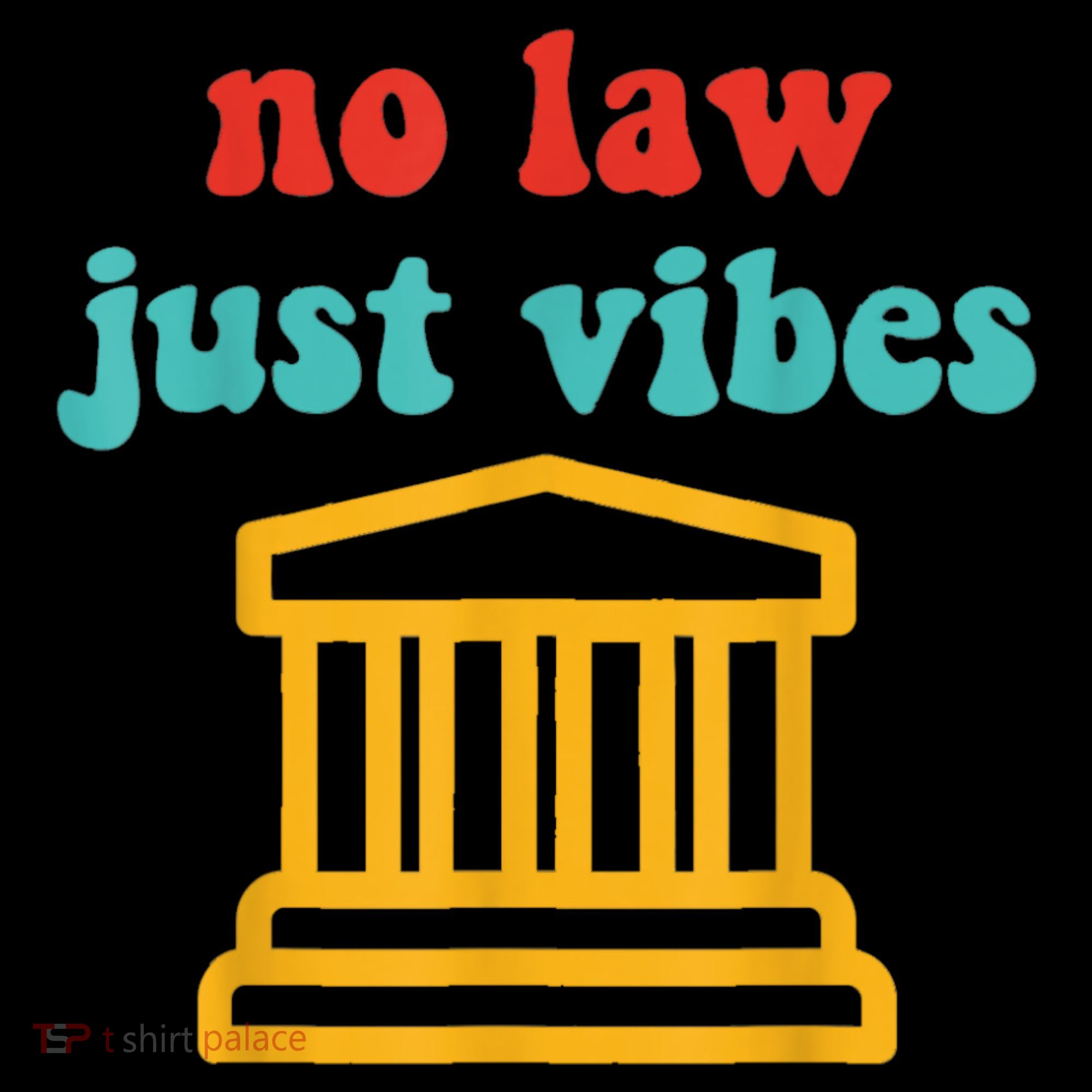 No Law Just Vibes Coaster