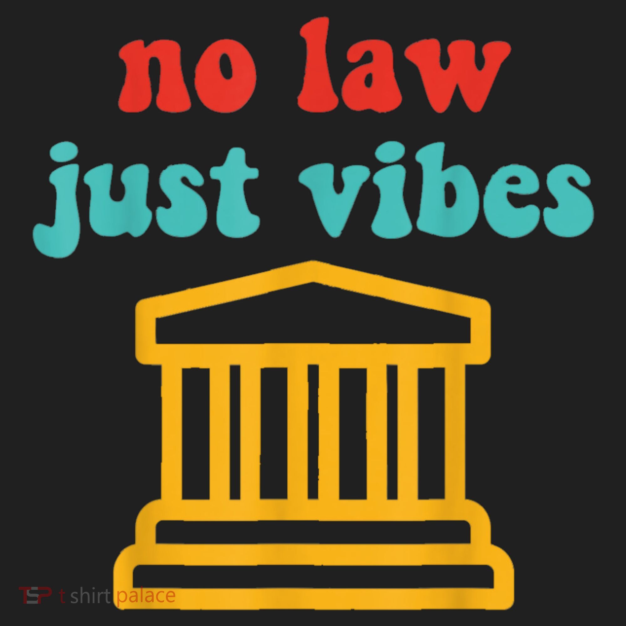 No Law Just Vibes Hat