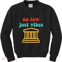 No Law Just Vibes Kids Sweatshirt thumb 0