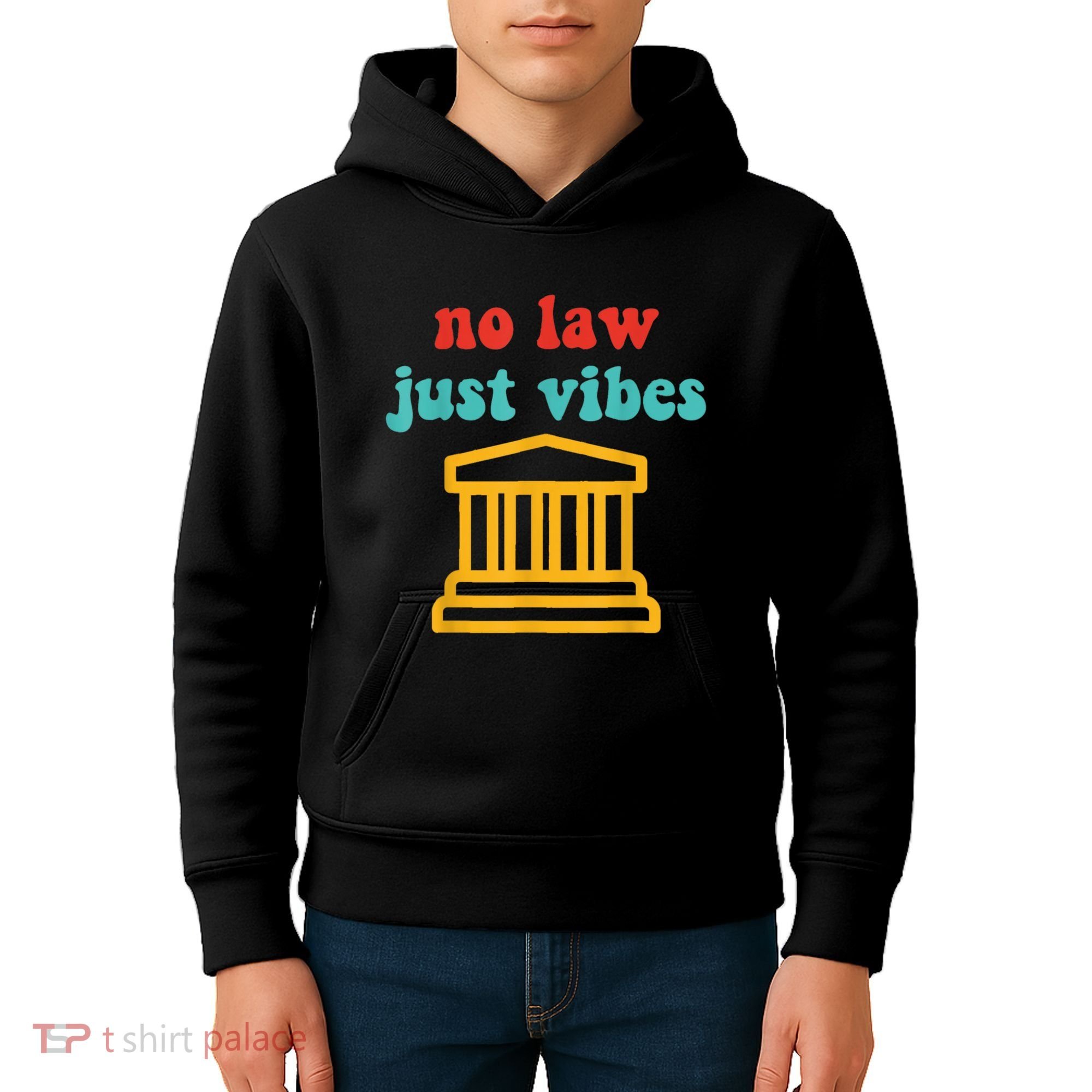 No Law Just Vibes Kids Hoodie