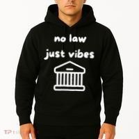 No Law Just Vibes Hoodie thumb 2