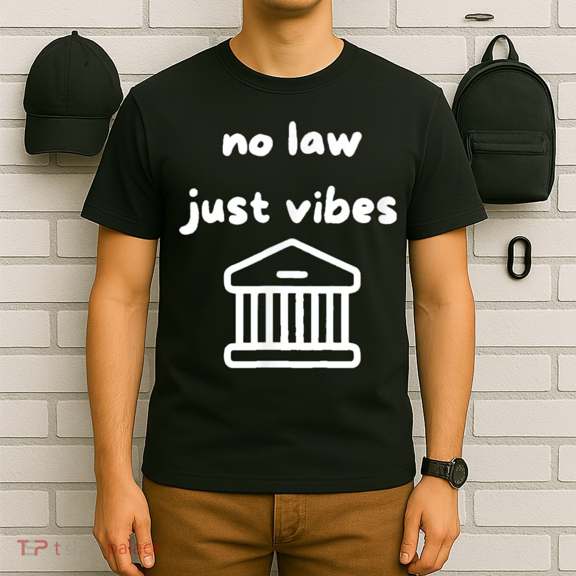 No Law Just Vibes T-Shirt