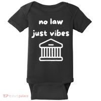 No Law Just Vibes Baby Bodysuit thumb 0