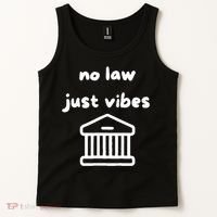 No Law Just Vibes Tank Top thumb 2