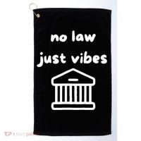No Law Just Vibes Golf Towel thumb 0