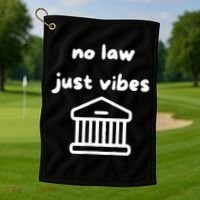No Law Just Vibes Golf Towel thumb 1