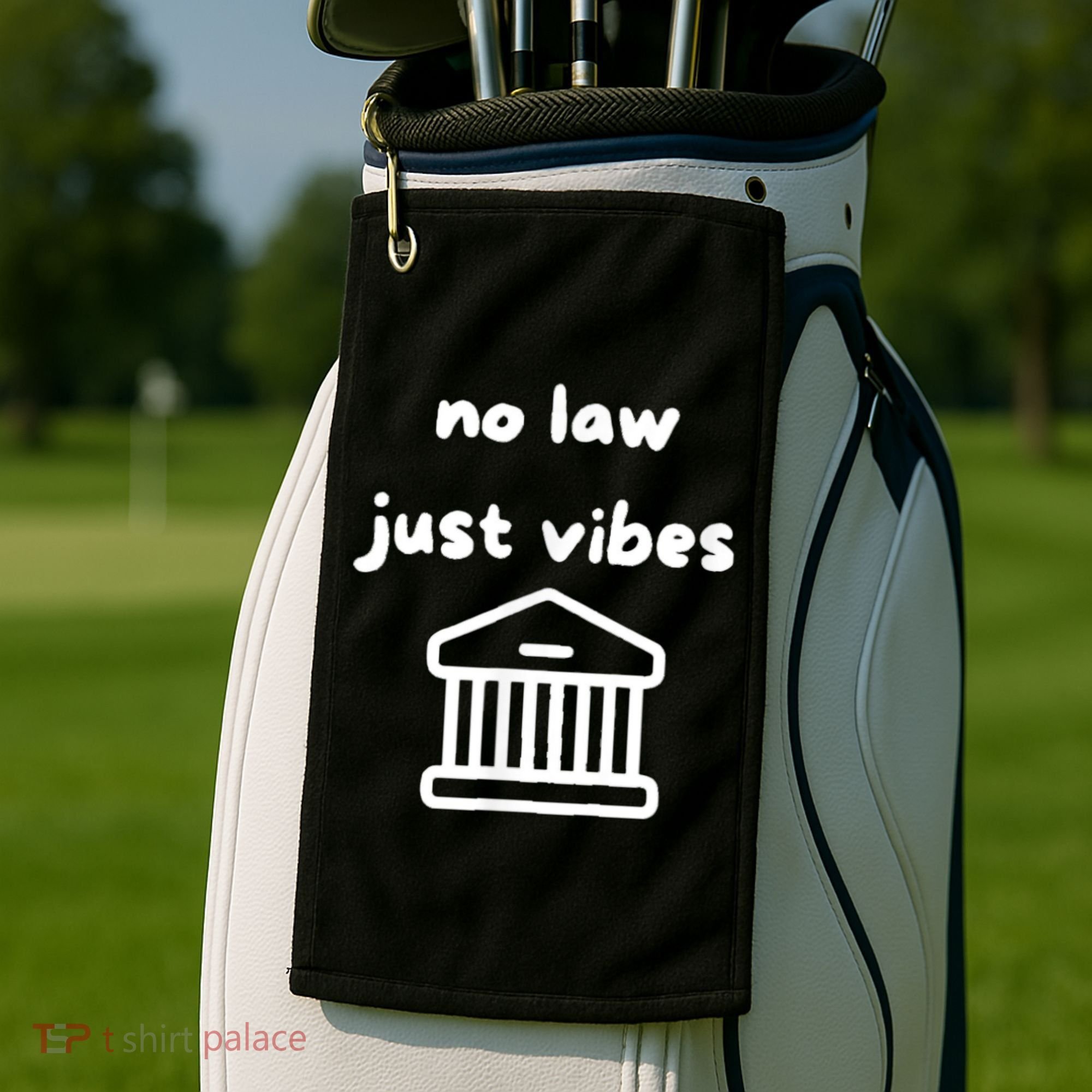 No Law Just Vibes Golf Towel